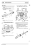 Page 22I 37 MANUALGEARBOX DEFENDER 
INPUT SHAFT 
1. Examine the  gear and  dog teeth  for wear  and 
2. Polish oil  seal track  if necessary. 
3. Using 18G 284 AAH and 18G 284 remove  pilot 
damage. 
bearing track. 
18G284AAH  
18G284 
ST3278M 
4. Using 18G  47BA and MS 47 remove  taper 
bearing. 
6. Using Press MS 47, Collets 18G 478 and 
adaptor 
18G 47 BAX fit  a new  taper  bearing. 
NOTE:  ensure  that the bearing is 
supported  by the lip inside 18G 47 BA. 
MAINSHAFT 0 
ST3279M 
1. Examine bearing...