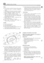 Page 210PETROL FUEL SYSTEM 
14. 
15. 
16. 
17. 
18. 
19. 
20. ~~  ~~ 
Inspect 29. Fit the 
filter  gauze  and sealing  ring on pumps with a 
sediment  bowl and fit the bowl  and secure with the 
retaining  clip. Ensure  that the bowl  and seal  are 
located  squarely. 
Do not overtighten  securing nut 
to prevent cracking  the bowl. 
Clean 
all parts in paraffin 
(Kerosene)  and examine 
for  wear  and renew  as necessary  including all 
gaskets 
. 
Sediment  bowl filter  disc must  be free of damage 
and 
fit...