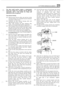 Page 289LT77 FIVE SPEED GEARBOX 13 
1. .,.. P ~ ,.- .; 
The 
latest  model  gearbox  employs a spring-loaded 
biased  gear change  lever assembly  and the following 
instructions 
(212 to 236) include  the fitting  and 
adjustment 
of this  arrangement. 
.. 
Gear  selector  housing 
212. Refit  the gear  selector  rollers, pin and  new  circlip 
ensuring  circlip is not  expanded  beyond minimum 
necessary  to obtain  entry. 
213.  Lubricate 
the gear  selector  housing shaft with 
light 
oil and fit a  new ‘0’...