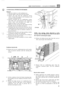 Page 533AIR CONDITIONING- L.H. & R.H. STEERING 1821 
CONDENSER AND RECEIVER/DRIER 
Removal 
1. Place the vehicle in a well  ventilated  arca. 
2. Stop the engine,  open and secure the  bonnet. 
3. Remove the caps  from  the compressor  service 
valves.  Connect  the  gauge  set 
for evacuation,  and 
evacuate  as detailed  earlier. 
4. Having  evacuated  the air conditioning  system, 
open  fully (turn  anti
-clockwise)  the  compressor 
service  valves and disconnect  the gauge  set. 
Replace 
all caps  to...