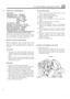 Page 832.25 LITRE PETROL AND DIESEL  ENGINE 
j:z--bc , DISMANTLE  ANDOVERHAUL ,: -1 
Special tools:- 
Chain wheel extractor - RO 507231 
Tappet  guide remover 
- RO 530101A 
*Camshaft  bearing remover - 274388 
* 99 ” adaptor - 531760 
* 99 ” guide plug - 274394 
” reamer - 274389 
Cork-seal  guide 
- 270304 
Seal  guide 
- rear  main  bearing - 18G 1344 
Seal replacer - rear  main  oil seal - 18G 134 - 11 
Diesel  engine  timing  gauge - R0605863 
Diesel engine  timing  gauge - MS67B 
Clutch centralising  tool...