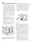 Page 94lcl 2.25 LITRE PETROL  AND DIESEL  ENGINE 
3. New Pistons - Original  pistons fitted to new 
engines  at the  factory  are specially  graded to 
facilitate  assembly.  The grade  letter 
on the piston 
crown  should  be ignored 
when ordering  new 
pistons.  Genuine  Land Rover  service  standard  size 
pistons  are supplied  0,025 
mm (0.001 in) oversize 
to  allow  for production  tolerances 
on new engines. 
When  fitting new pistons  to a standard  size cylinder 
block  the bores  must be honed  to...