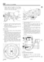 Page 152PETROL FUEL SYSTEM 
7. Without  altering the position  of the  balancer 
control,  place 
the balancer on the  second 
carburetter  intake  ahd  adjust  the idle screw  as 
necessary  to 
achicve the same  reading. 
. 
8. Alternatively,  adjust  and check  the balance of both 
carburetters  until  an idle speed 
of 700 to 
800 rev/min is obtained. 
9. Reconnect  the  throttle inter-connecting  link,  and 
again  check 
the idle spced and balance. 
Mixture  setting 
10. Ensure  that  the engine  is still...