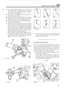 Page 169DIESEL FUEL SYSTEM 
.. . I. :.:T 39. The adaptor  differs mainly  in the  cap  nut and 
nozzle  valve  from the ordinary  type of injection 
nozzle  and holder  assembly as  fitted  to the engine; 
the  nozzle valve  has 
no pintle. 
40. The cap nut is extended,  bored  and  threaded to 
receive nozzles  for testing. 
41, Connect the  adaptor assembly  to the  pressure pipe. 
42. Remove  the end  cap and  adjust  the opening 
pressure 
of the  nozzle  valve to 220 atmospheres. 
43. Screw  the injection...