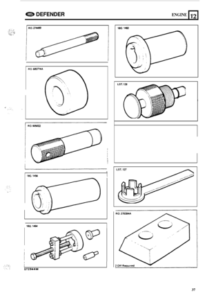 Page 41e DEFENDER ENGINE 
1 R0.27- 
12 
I I I 
I 
I 
! 
LST. 128 
18G 1456 1 
I 
18G. 1464 
., ,:_:i ::..: , .. . ... .. 
I 
ST2344M 1 
1BG. 1482 
LST. 127 
37  