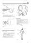 Page 15STEERING 
,..’ - 15. Withdraw the mput shaft, worm and valve 
assembly. 
15 
ST1822M 
16. Release  the circlip  and remove  the  steel  washer 
and  oil seal  from the  sector shaft housing. 
oil  seal  from 
thc input  shaft housing. 
-. 17. Remove the  wire circlip, anti-extrusion washer  and 
17 
ST1949M 
INSPECTION AND OVERHAUL OF COMPONENTS 
Steering box housing 
1. 
2 
3. 
4 
Examine  the  sector  shaft  upper and lower  needle 
roller bcarings and if necessary drive  them  from the 
housing 
with...