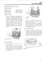 Page 51TRANSMISSION I37 
I 
- -. Mainshaft and gears  clearance  checks. 
Running  clearances 9.  7 
Mainshaft  1st gear 
Mainshaft  3rd gear 
Mainshaft  5th  gear 
Input shaft bearing 
0,075 maximum 
0,075 maximum 
0,075 maximum 
0,075 maximum 
Third  gear end-float. 
1. Locate  the mainshaft  in a vertical  position as 
shown.  Fit the  third gear,needle roller bearing 
and  spacer  to the  mainshaft  and  replace the 
third/fourth synchromesh  inner member.Press 
down  on the synchromesh  inner member  and...