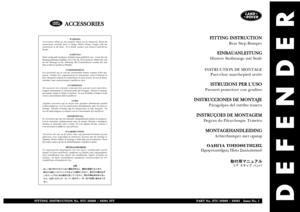 Page 105DEFENDER
WARNING
Accessories which are not properly fitted can be dangerous. Read the
instructions carefully prior to fitting. Whilst fitting, comply with the
instructions at all times.  If in doubt, contact your nearest Land Rover
Dealer.
ACHTUNG!
Nicht sachgemäß montiertes Zubehör kann gefährlich sein.  Lesen Sie die
Montageanleitung sorgfältig, bevor Sie das Teil montieren. Halten Sie sich
bei der Montage an die Anleitung. Bei Unsicherheiten wenden Sie sich
bitte an Ihren Land Rover Händler....