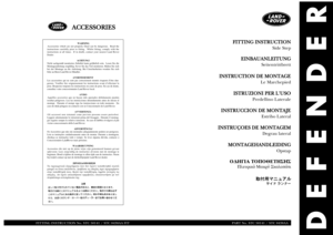 Page 114DEFENDER
WARNING
Accessories which are not properly fitted can be dangerous.  Read the
instructions carefully prior to fitting.  Whilst fitting, comply with the
instructions at all times.  If in doubt, contact your nearest Land Rover
Dealer.
ACHTUNG!
Nicht sachgemäß montiertes Zubehör kann gefährlich sein.  Lesen Sie die
Montageanleitung sorgfältig, bevor Sie das Teil montieren. Halten Sie sich
bei der Montage an die Anleitung. Bei Unsicherheiten wenden Sie sich
bitte an Ihren Land Rover Händler....