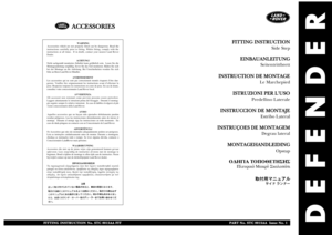 Page 117DEFENDER
WARNING
Accessories which are not properly fitted can be dangerous. Read the
instructions carefully prior to fitting. Whilst fitting, comply with the
instructions at all times.  If in doubt, contact your nearest Land Rover
Dealer.
ACHTUNG!
Nicht sachgemäß montiertes Zubehör kann gefährlich sein.  Lesen Sie die
Montageanleitung sorgfältig, bevor Sie das Teil montieren. Halten Sie sich
bei der Montage an die Anleitung. Bei Unsicherheiten wenden Sie sich
bitte an Ihren Land Rover Händler....