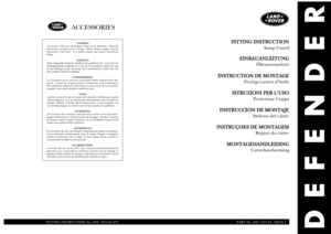 Page 120DEFENDER
WARNING
Accessories which are not properly fitted can be dangerous.  Read the
instructions carefully prior to fitting.  Whilst fitting, comply with the
instructions at all times.  If in doubt, contact your nearest Land Rover
Dealer.
ACHTUNG!
Nicht sachgemäß montiertes Zubehör kann gefährlich sein.  Lesen Sie die
Montageanleitung sorgfältig, bevor Sie das Teil montieren. Halten Sie sich
bei der Montage an die Anleitung. Bei Unsicherheiten wenden Sie sich
bitte an Ihren Land Rover Händler....