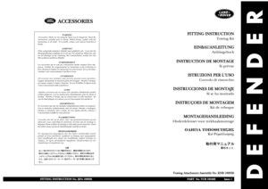 Page 123DEFENDER
WARNING
Accessories which are not properly fitted can be dangerous. Read the
instructions carefully prior to fitting. Whilst fitting, comply with the
instructions at all times.  If in doubt, contact your nearest Land Rover
Dealer.
ACHTUNG!
Nicht sachgemäß montiertes Zubehör kann gefährlich sein.  Lesen Sie die
Montageanleitung sorgfältig, bevor Sie das Teil montieren. Halten Sie sich
bei der Montage an die Anleitung. Bei Unsicherheiten wenden Sie sich
bitte an Ihren Land Rover Händler....