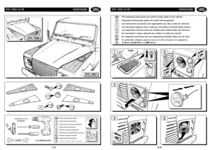 Page 135STC 7667/8/93 DEFENDER
2 2/
/6
6
STC 7667/8/93 DEFENDER
1 1/
/6
6
2
x2
6.5mm
x14
x10
x10
x10
Silicon remover/Grease remover
Silikon-Entferner/Fett-Entferner
Produit solvant des Silicones/Dissolvant
Asporta-Silicone/Sgrassatore
Eliminador de Silicona/Quitagrasas
Removedor de silicone/Removedor de graxa
Siliconen verwyderaar/Ontvetter
GBDFIEPNLGR
Καθαριστικ
 για Σιλικ
νη/Γράσ
STC.7667
STC.7668
1
x7
4x4
x4
3
5
The following instructions are valid for both sides of the vehicle.
Folgende Anweisungen gelten...