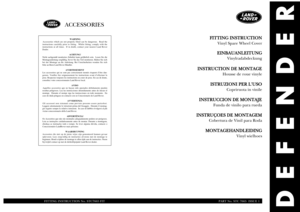 Page 149DEFENDER
WARNING
Accessories which are not properly fitted can be dangerous.  Read the
instructions carefully prior to fitting.  Whilst fitting, comply with the
instructions at all times.  If in doubt, contact your nearest Land Rover
Dealer.
ACHTUNG!
Nicht sachgemäß montiertes Zubehör kann gefährlich sein.  Lesen Sie die
Montageanleitung sorgfältig, bevor Sie das Teil montieren. Halten Sie sich
bei der Montage an die Anleitung. Bei Unsicherheiten wenden Sie sich
bitte an Ihren Land Rover Händler....