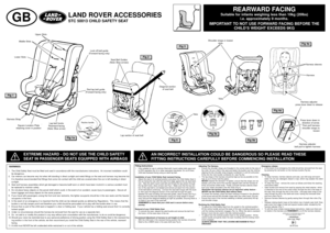 Page 166WARNINGS:
1. The Child Safety Seat must be fitted and used in accordance with the manufacturers instructions.  An incorrect installation could
be dangerous.
2. Car interiors can become very hot when left standing in direct sunlight and metal fittings on the seat and harness may become hot.
It is therefore recommended that fittings that come into contact with the child are covered when the car is laft standing in direct
sunlight. 
3. Seat and harness assemblies which get damaged or become badlt worn or...