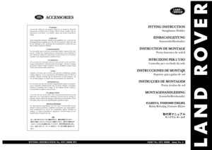 Page 180LAND ROVER
F FI
IT
TT
TI
IN
NG
G 
 I
IN
NS
ST
TR
RU
UC
CT
TI
IO
ON
N
Sunglasses Holder
E
EI
IN
NB
BA
AU
UA
AN
NL
LE
EI
IT
TU
UN
NG
G
Sonnenbrillenhalter
I
IN
NS
ST
TR
RU
UC
CT
TI
IO
ON
N 
 D
DE
E 
 M
MO
ON
NT
TA
AG
GE
E
Porte-lunettes de soleil
I
IS
ST
TR
RU
UZ
ZI
IO
ON
NI
I 
 P
PE
ER
R 
 L
L'
'U
US
SO
OCustodia per occhiali da sole
I
IN
NS
ST
TR
RU
UC
CC
CI
IO
ON
NE
ES
S 
 D
DE
E 
 M
MO
ON
NT
TA
AJ
JE
E
Soporte para gafas de sol
I
IN
NS
ST
TR
RU
UÇ
ÇO
OE
ES
S 
 D
DE
E 
 M
MO
ON
NT
TA
AG
GE
EM
M...