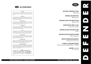 Page 232DEFENDER
WARNING
Accessories which are not properly fitted can be dangerous. Read the
instructions carefully prior to fitting. Whilst fitting, comply with the
instructions at all times.  If in doubt, contact your nearest Land Rover
Dealer.
ACHTUNG!
Nicht sachgemäß montiertes Zubehör kann gefährlich sein.  Lesen Sie die
Montageanleitung sorgfältig, bevor Sie das Teil montieren. Halten Sie sich
bei der Montage an die Anleitung. Bei Unsicherheiten wenden Sie sich
bitte an Ihren Land Rover Händler....