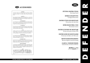 Page 263DEFENDER
WARNING
Accessories which are not properly fitted can be dangerous. Read the
instructions carefully prior to fitting. Whilst fitting, comply with the
instructions at all times.  If in doubt, contact your nearest Land Rover
Dealer.
ACHTUNG!
Nicht sachgemäß montiertes Zubehör kann gefährlich sein.  Lesen Sie die
Montageanleitung sorgfältig, bevor Sie das Teil montieren. Halten Sie sich
bei der Montage an die Anleitung. Bei Unsicherheiten wenden Sie sich
bitte an Ihren Land Rover Händler....