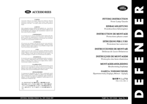 Page 267DEFENDER
WARNING
Accessories which are not properly fitted can be dangerous. Read the
instructions carefully prior to fitting. Whilst fitting, comply with the
instructions at all times.  If in doubt, contact your nearest Land Rover
Dealer.
ACHTUNG!
Nicht sachgemäß montiertes Zubehör kann gefährlich sein.  Lesen Sie die
Montageanleitung sorgfältig, bevor Sie das Teil montieren. Halten Sie sich
bei der Montage an die Anleitung. Bei Unsicherheiten wenden Sie sich
bitte an Ihren Land Rover Händler....