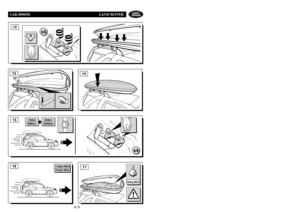Page 312CAK 000030  LAND ROVER
5/5
12
x4
13
14
15
x4
16
100km
60Miles
500km
300Miles
110kph MAX 
70mph MAX
60Kg MAX 
17                                  
