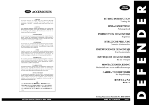 Page 67DEFENDER
WARNING
Accessories which are not properly fitted can be dangerous. Read the
instructions carefully prior to fitting. Whilst fitting, comply with the
instructions at all times.  If in doubt, contact your nearest Land Rover
Dealer.
ACHTUNG!
Nicht sachgemäß montiertes Zubehör kann gefährlich sein.  Lesen Sie die
Montageanleitung sorgfältig, bevor Sie das Teil montieren. Halten Sie sich
bei der Montage an die Anleitung. Bei Unsicherheiten wenden Sie sich
bitte an Ihren Land Rover Händler....