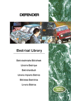 Page 1 Electrical Library
Elektrotechnische Bibliotheek
Librairie Electrique
Elektrohandbuch
Libreria Impianto Elettrico
Biblioteca Electrónica
Livraria Eléctrica
DEFENDER 