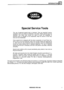 Page 15INTRODUCTION 01 
Special Service Tools 
The use of approved  special tools  is  important.  They are  essential  if service 
operations  are to be  carried  out efficiently,  and safely.  Where  special  tools are 
specified,  only these  tools should  be used  to avoid  the possibility  of 
personal  injury or damage  to the  components.  Also the amount  of time  they 
save  can be considerable. 
Every  special  tool  is designed  with the close  co
-operation  of Land  Rover  Ltd., 
and  no tool  is...