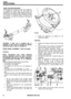 Page 319STEERING 
TRACK ROD AND DRAGLINK 
When  adjusting or renewing  a track  rod or draglink  it 
is  important 
to ensure  that the ball  joints  are 
assembled 
in the  same  angular  plane and that  the 
ball  joint  pins are central  in their  respective  housings, 
as  example 
A illustrated  below. Premature  wear 
could  result 
if the pins  are inclined  to one-side  as 
illustration  B. 
4. Check the alignment  as advised by the 
equipment  supplier. 
Adjusting 
CAUTION: 
A track  rod or draglink...