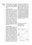 Page 40jected fuel quantity must be adapted 
to the lower air mass. This is performed
by the manifold-pressure compensator
which, below a given (selectable)
charge-air pressure, reduces the full-load
quantity.
Design and construction
The LDA is mounted on the top of the
distributor pump (Fig. 7). In turn, the top
of the LDA incorporates the connection
for the charge-air and the vent bore. The 
interior of the LDA is divided into two 
separate airtight chambers by a dia-
phragm to which pressure is applied by 
a...