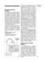 Page 47Testing and calibration
Injection-pump test 
benches
Precisely tested and calibrated injection
pumps and governors are the prerequisite
for achieving the optimum fuel-con-
sumption/performance ratio and compli-
ance with the increasingly stringent
exhaust-gas legislation. And it is at this
point that the injection-pump test bench
becomes imperative. The most important
framework conditions for the test bench
and for the testing itself are defined in 
ISO-Standards which, in particular, place
very high...