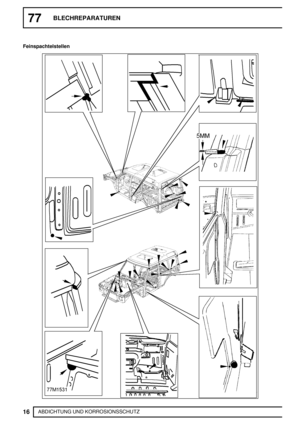 Page 16777BLECHREPARATUREN
16
ABDICHTUNG UND KORROSIONSSCHUTZ Feinspachtelstellen 