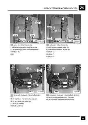 Page 429ANSICHTEN DER KOMPONENTENZ5
57
))B 	 	 	 1	
9&EG 	
	 	 4	
9&&D 	
	 	 		
$*E&& :DA<
,*E&))D 	 	 	 1	
.&&* !		 	 
.&*& !		 		 
$*)& :LC<
$*+G :B=<
$*BG :B=<
))H C			 1	  :		 		 %J
<
>&)H 2	1		  
>&)L 				 
$*&G :L< :	<
$*)& :LC< :&)D #		 4	
>&)G...