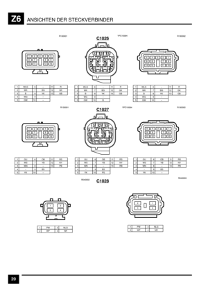Page 461ANSICHTEN DER STECKVERBINDERZ6
20C1026
1 WLG2WK3B
&
D
&E)
H
&&*+
G
&)B
L
&*
&*EEE&
6–7BG8YK
10 –
11 R
4WG9–
12 GK13 GB
5GW
B
L
&*+
G
&)*)
H
&&&
D
&E
&*EEE)
1 WLG2WK3B
6–7BG8YK
10 –
11 R
4WG9–
12 GK13 GB
5GW
1 WLG2WK3B
6–7BG8YK
10 B
11 R
4WG9–
12 GK13 GB
5GW
=9$&EBL+
C1027
1GU2WS3WN
&
D
&E)
H
&&*+
G
&)B
L
&*
&*EEE&
6OB7YB8–
10 –
11 R S
4–9BS
12 NY13 PB
5YK
B
L
&*+
G
&)*)
H
&&&
D
&E
&*EEE)
1GU2WS3WN
6OB7YB8–
10 –
11 R S
4–9BS
12 NY13 PB
5YK
1GU2WS3WN
6OB7YB8–
10 PS
11 R S
4–9BS
12 NY13 RB
5YK
=9$&EBL+...