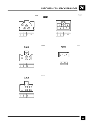 Page 480ANSICHTEN DER STECKVERBINDERZ6
39 C2027
1WB2N3PU
4G5BO
&*)
B+
EBEEE*
1WB2N3PU
4G5BO
&*
)
+B
EBEE)H
C2028
1B2B3B
4B5B6BR060028
&
+
)
B
*
D
C2029
1B2B3B
4B5B6BR060028
&
+
)
B
*
D
C2035
1PW2P
&)
E)EE*) 