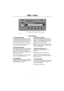 Page 9R980 - Radio

RADIO CONTROLS
3. FM waveband selector
Press briefly to select FM frequencies. There are 
two FM bands (FM1 and FM2). Both have the 
same tuning range, and each one can be used to 
store six frequencies on the pre-set buttons.
Press and hold to activate auto-store (on FM2 
only - see ‘AUTO-STORE’, page 13). 
4. AM waveband selectorPress briefly to select one of the three AM bands 
(AM1, AM2 and WB). Both AM wavebands can 
be used to store six stations on the pre-set 
buttons. For more...