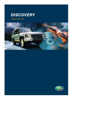 Page 1DISCOVERY
AUDIO SYSTEM
LRL0580 NDAS/NAS  30/6/03  9:35 am  Page 1 