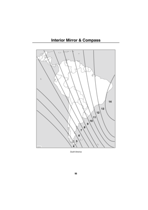 Page 97Interior Mirror & Compass
96
South America
H3040
14
13
12
11
10
9
8
7
6
5
4 