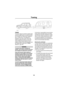 Page 140Towing
139
Towing
TOWING
The torque ranges of Land Rover engines allow 
maximum-weight loads to be pulled smoothly 
from standstill, and reduce gear changing on 
hills or rough terrain. The suspension is 
designed to cope with a heavy trailer load 
without upsetting the balance or feel of the 
vehicle. Details of gross maximum towed 
weights are listed on the following pages and in 
the General Data section (see ‘TOWING 
WEIGHTS’, page 234).
WARNING
To preserve the vehicles handling and 
stability, only...