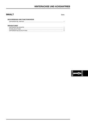 Page 494HINTERACHSE UND ACHSANTRIEB
INHALT
Seite
BESCHREIBUNG UND FUNKTIONSWEISE
DIFFERENTIAL HINTEN 1.........................................................................................................
REPARATUREN
DIFFERENTIALGRUPPE 1........................................................................................................
RITZELDICHTUNG2 ..................................................................................................................
DIFFERENTIALÖLDICHTUNG...