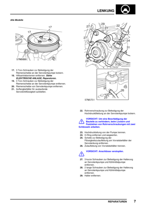 Page 540LENKUNG
REPARATUREN7
Alle Modelle
17.3 Torx-Schrauben zur Befestigung der
Riemenscheibe an der Servolenkpumpe lockern.
18.Hilfsantriebsriemen entfernen.
Siehe
ELEKTRISCHE ANLAGE, Reparaturen.
19.3 Torx-Schrauben zur Befestigung der
Riemenscheibe an der Servolenkpumpe entfernen.
20.Riemenscheibe von Servolenkpumpe entfernen.
21.Auffangbehälter für auslaufende
Servolenkflüssigkeit aufstellen.
22.Rohrverschraubung zur Befestigung der
Hochdruckölleitung an der Servolenkpumpe lockern.
VORSICHT: Um eine...