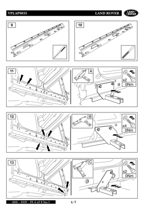 Page 5VPLAP0035 LAND ROVER
4/7ASG - 5521 - FI 4 of 8 Iss.1
9
A
x2
0Nm
10
11
B
x40Nm
12
C
x20Nm
13  