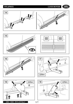 Page 6VPLAP0035 LAND ROVER
5/7ASG - 5521 - FI 5 of 8 Iss.1
16
22Nm
17
22Nm22Nm1819
==
15
14  