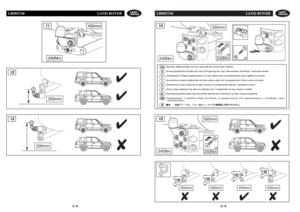 Page 4LR005740 LAND ROVER
6/6
LR005740 LAND ROVER
5/6
240Nm
500mm
✘✔
x4
240Nm
15240Nm
x2
350mm
x4
240Nm
14
Warning: Additional plate not to be used with jaw and pin type coupling.
Achtung:Zusätzliche Scheibe darf nicht mit Kupplung des Typs Klemmbacke und Bolzen verwendet werden.
Avertissement :Plaque supplémentaire à ne pas utiliser avec laccouplement de type à griffes et à broche.
Avvertenza:La piastra addizionale non deve essere usata con laccoppiamento di tipo a perno e forcella.
Advertencia:La placa...