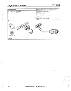 Page 105..:
.‘i,
. . .‘. . .,: 0.:.
::.X
.
1191FUEL INIECT’IONSYSTEM1989 k”d;\;;ireading-temperature to
ature Conversion
IGNITION OFF
50ADDITION: SEPT. 88 / REVISED: DEC. 88 