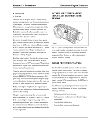 Page 123•During crank
•Post heat
The main part of the glow plug is a tubular heating
element which protrudes into the combustion chamber
of the engine. The heating element contains a spiral
filament encased in magnesium oxide powder. At the
tip of the tubular heating element is the heater coil.
Behind the heater coil, and connected in series, is a
control coil. The control coil regulates the heater coil
to ensure that it does not overheat.
Pre-heat is the length of time the glow plugs operate
prior to engine...