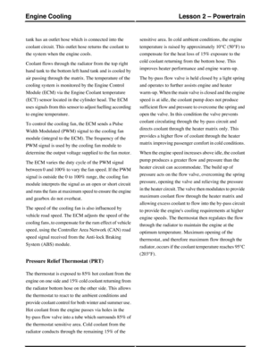 Page 134tank has an outlet hose which is connected into the
coolant circuit. This outlet hose returns the coolant to
the system when the engine cools.
Coolant flows through the radiator from the top right
hand tank to the bottom left hand tank and is cooled by
air passing through the matrix. The temperature of the
cooling system is monitored by the Engine Control
Module (ECM) via the Engine Coolant temperature
(ECT) sensor located in the cylinder head. The ECM
uses signals from this sensor to adjust fuelling...