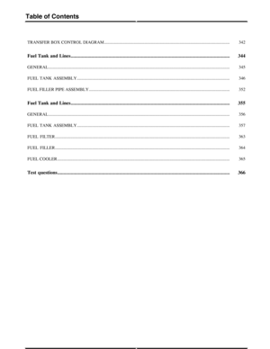 Page 67342TRANSFER BOX CONTROL DIAGRAM...................................................................................................................
344Fuel Tank and Lines...................................................................................................................................
345GENERAL......................................................................................................................................................................
346FUEL  TANK...