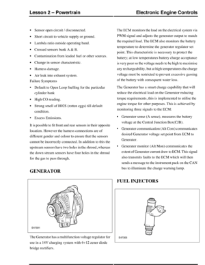 Page 87•Sensor open circuit / disconnected.
•Short circuit to vehicle supply or ground.
•Lambda ratio outside operating band.
•Crossed sensors bank A & B.
•Contamination from leaded fuel or other sources.
•Change in sensor characteristic.
•Harness damage.
•Air leak into exhaust system.
Failure Symptoms
•Default to Open Loop fuelling for the particular
cylinder bank
•High CO reading.
•Strong smell of H02S (rotten eggs) till default
condition.
•Excess Emissions.
It is possible to fit front and rear sensors in...