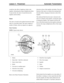 Page 9would have the effect of applying a brake to the
impeller, eliminating the torque multiplication effect.
To prevent this, the stator is located between the
impeller and the turbine.
Stator
The stator is located on the splined transmission input
shaft via a freewheel clutch. The stator comprises a
number of blades which are aligned in an opposite
direction to those of the impeller and turbine. The main
function of the stator is to redirect the returning fluid
from the turbine, changing its direction to...