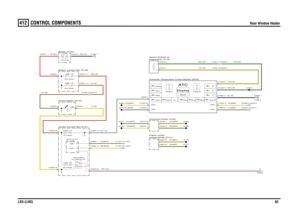 Page 62CONTROL COMPONENTS 
Rear Window Heater
LR3 (LHD)62
412
CONTROL COMPONENTS
Rear Window Heater
NR,6.0D
NP,4.0DGP,1.0DYW,MAPXYU,MAPX
N,4.0DY,4.0D
R,50.0
B,50.0D
N,4.0D
YN,MAPLYB,MAPL
YN,0.5DBG,0.5D
YW,MAPNYU,MAPNYW,MAPDYU,MAPD
YN,MAPAYB,MAPA
BG,0.5DB,1.0DYU,MAPLYW,MAPLYN,0.5D
BG,0.5D
Box (D162) Central Junction
ATCDisplay
LINK 11E
30.0 AmpsLINK 17E
50.0 AmpsFUSE 51P
10.0 Amps
Central Junction Box (P101)
rear screen (R138)Relay-Heated
FUSE 13P
25.0 Amps
Battery (P100)Switch-Ignition (S176)Battery Junction...
